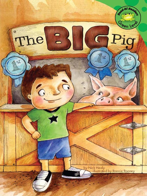 Title details for The Big Pig by Nick Healy - Available